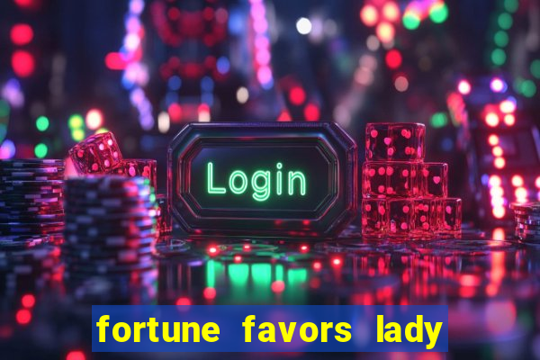 fortune favors lady nikuko assistir dublado